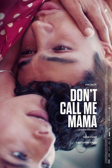Don’t Call Me Mama